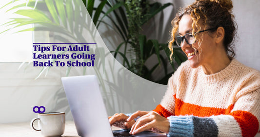 5 Tips For Going Back To School For Adults | Continuing Your Studies With Confidence