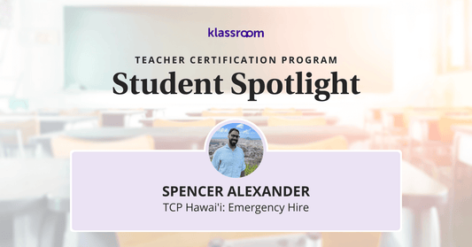 blog banner image for spencer alexander who shares How to Become a State Certified Teacher With TCP